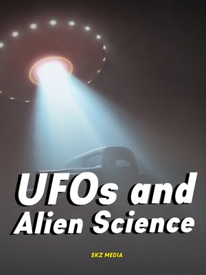 cover image of UFOs and Alien Science